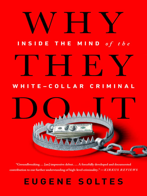 Title details for Why They Do It by Eugene Soltes - Available